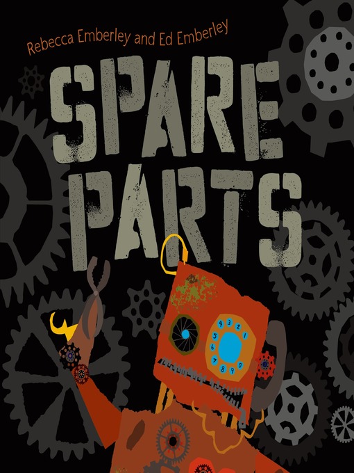 Title details for Spare Parts by Rebecca Emberley - Wait list